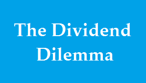 dividend dilemma